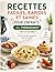Recettes Faciles, Rapides et Saines Pour Enfants - Au Thermomix: De 0 À 10 ANS: L'art de cuisiner sainement pour vos enfant. (French Edition)
