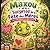 Maxou et la surprise de la Fête des Mères: Pour enfant dès 3 ans – Idéal cadeau Fête des Mères pour dire je t’aime à maman (Les aventures de Maxou) (French Edition)