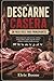 DESCARNE CASERA UN PASO FÁCIL PARA PRINCIPIANTES: Cómo procesar carne de res, cordero, oveja, cabra, cerdo, aves de corral, conejo, venado y pollo en casa (Spanish Edition)