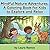 Mindful Nature Adventures: A Coloring Book for Kids to Explore and Relax