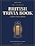 The Ultimate British Trivia Book: Golden Years Edition (Golden Years Press Trivia Collection)