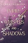 Empire of Whisper...
