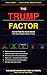 The Trump Factor: How to Tr...