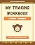 My Tracing Workbook: Letter...