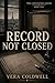 Record Not Closed (The Contested Hours Book 2)