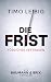 Die Frist: Tödliches Vertra...
