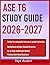 ASE T6 STUDY GUIDE 2026-2027: Dominate Your Exam With 9 Complete Practice Questions, Expertly Solved Answers, And In-Depth Explanations That Guarantee Clarity