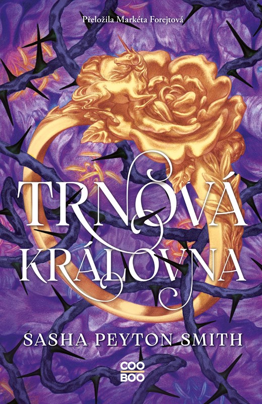 Trnová královna (Dohoda růží, #2)