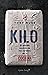 Kilo: El mundo secreto de l...