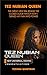 TEZ NUBIAN QUEEN THE GREAT NEW ERA BEHIND THE CLOSED DOOR WAT... by TEZONIA QUARTMAN