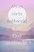 Als er niets ontbreekt waar God ontbreekt: Christendom en religieuze onverschilligheid (Dutch Edition)