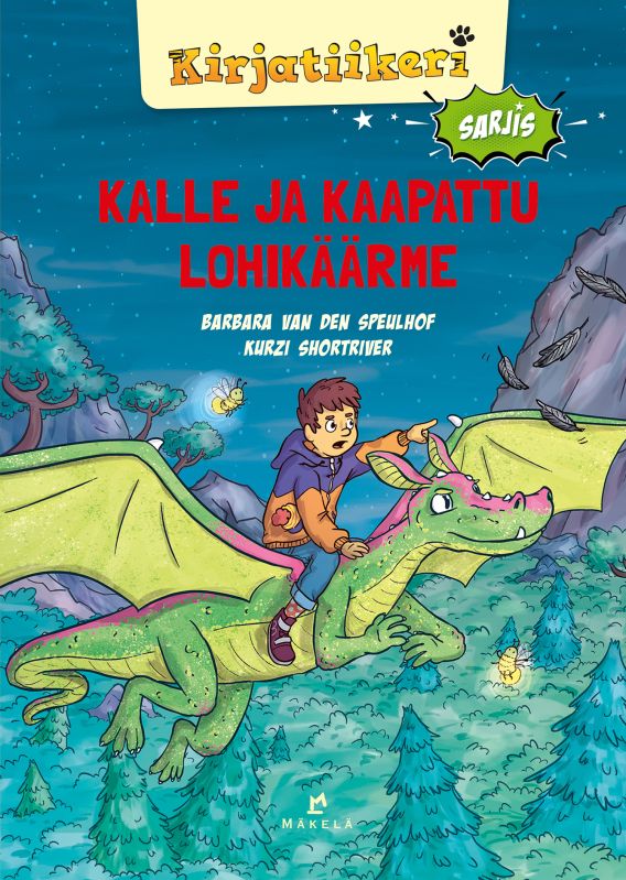 Kalle ja kaapattu lohikäärme (Hardcover)