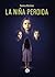 La niña perdida (Spanish Edition)