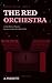 The Red Orchestra: A Psychological Thriller (Mists of Mantua Book 6)