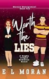 Worth the Lies: A...