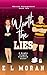 Worth the Lies by E.L. Moran