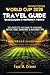 WORLD CUP 2026 TRAVEL GUIDE GUADALAJARA & MONTERREY, MEXICO: THE COMPLETE FAN GUIDE TO STADIUMS ,HOTELS, FOOD, TRANSPORT & MATCHDAY TIPS (World Cup 2026 Travel Guide Series Book 5)