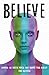 Belief: Awaken the Hidden Power That Shapes Your Reality (Modern Spirituality and the Path to Enlightenment)