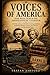 Voices of America: eine Reise durch die amerikanische Literatur: Zwischen außergewöhnlichen Lebensgeschichten, verbotenen Büchern, Zensur und Werken, die Amerika geprägt haben (German Edition)