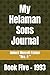My Helaman Sons Journal: Book Five - 1993