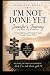 Jennifer’s Journey: I’m Not...