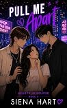Pull Me Apart: A ...