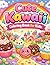 Kawaii Coloring Book For Kids: Cute Kawaii Coloring Pages, Friendly Designs, Happy Animals, Adorable Smiley Faces, 50 Magical Designs, 8.5 x 11 inches