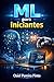 ML para Iniciantes (Portuguese Edition)