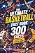 The Ultimate Basketball Fact Book – 300 Facts Every Fan Should Know: One of the best basketball gifts