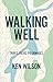 Walking Well: Trails, Paths...