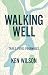 Walking Well by Ken Wilson Walking Well by Ken Wilson