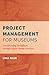 Project Management for Museums: Transforming Workplaces through Future-Ready Practices (American Alliance of Museums)