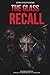 The Glass Recall: A Reality-Bending Sci-Fi Thriller (Dox Rivera Case Files)