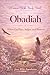 Women Bible Study Book Obadiah: When God Sees, Judges, and Restores