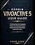 Garmin Vivoactive 5 User Guide: A Practical Manual for Mastering Fitness Tracking, Body Metrics, Smart Features, and Everyday Smartwatch Tasks