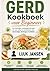 GERD Kookboek voor Beginners: Een duidelijke, voedselgerichte gids om zure reflux te verminderen met eenvoudige, alledaagse maaltijden (Dutch Edition)