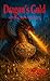 Dragon's Gold: and the Legend of the Grail (Generative Thinking - The Power Of Thought)
