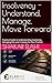 Insolvency -Understand, Manage, Move Forward: Practical Guide to Understanding Insolvency, Managing Risk and Creating the Next Position (Practitioners Series)