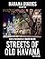 Havana Diaries, Volume 2: T...