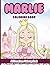 Marlie Coloring Book: Affirmations Coloring Book, A Creative Journey of Positive Empowerments
