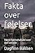 Fakta over følelser: Høyre hjernehalvdel over den venstre (Norwegian Bokmal Edition)