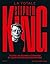 Stephen King - La Totale: Toutes les oeuvres littéraires et leurs adaptations décryptées