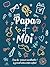 Papa et moi