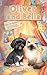 Oliver & Bella: Best Of Friends - A Heartwarming Tale Of Friendship: Best Of Friends - A Heartwarming Tale Of Friendship: Best Of Friends - A Heartwarming: Best Of Friends -