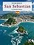 San Sebastián: A Stunning Coffee Table Photo Book for Travel and Tourism Enthusiasts
