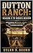 Dutton Ranch: Season 1 TV Series Review: Uncovering the Drama, Legacy, and Power Struggles of a Modern Western