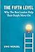 The Fifth Level: Why The Best Leaders Help Their People Move On