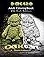 OGK420 Adult Coloring Book: OG Kush Edition: A Bold Strain-Inspired Coloring Experience for Adults