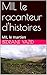 MIL le racanteur d'histoires: MIL le martien (French Edition)