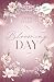 Blooming Day: Roman | Als Lilly in ihre Heimat zurückkehrt, läuft nichts wie erwartet (German Edition)